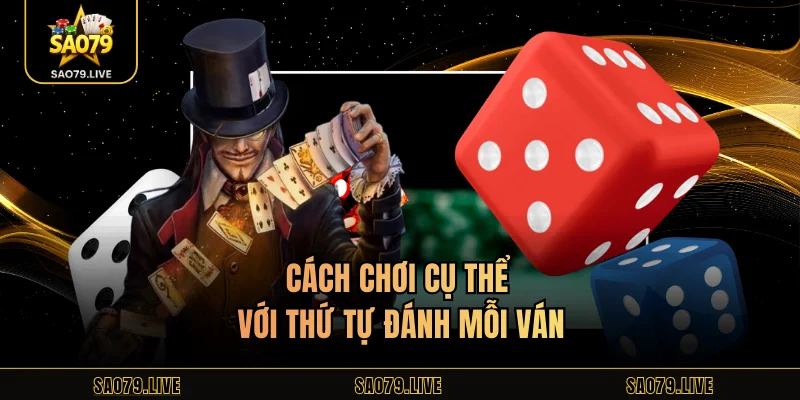 Xóc Đĩa Sao79 - Trò Chơi May Rủi Hấp Dẫn Mọi Hội Viên Cách chơi cụ thể với thứ tự đánh mỗi ván